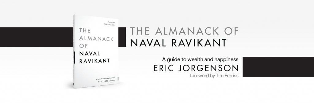 Book notes: The Almanack of Naval Ravikant by Eric Jorgenson – Marlo  Yonocruz