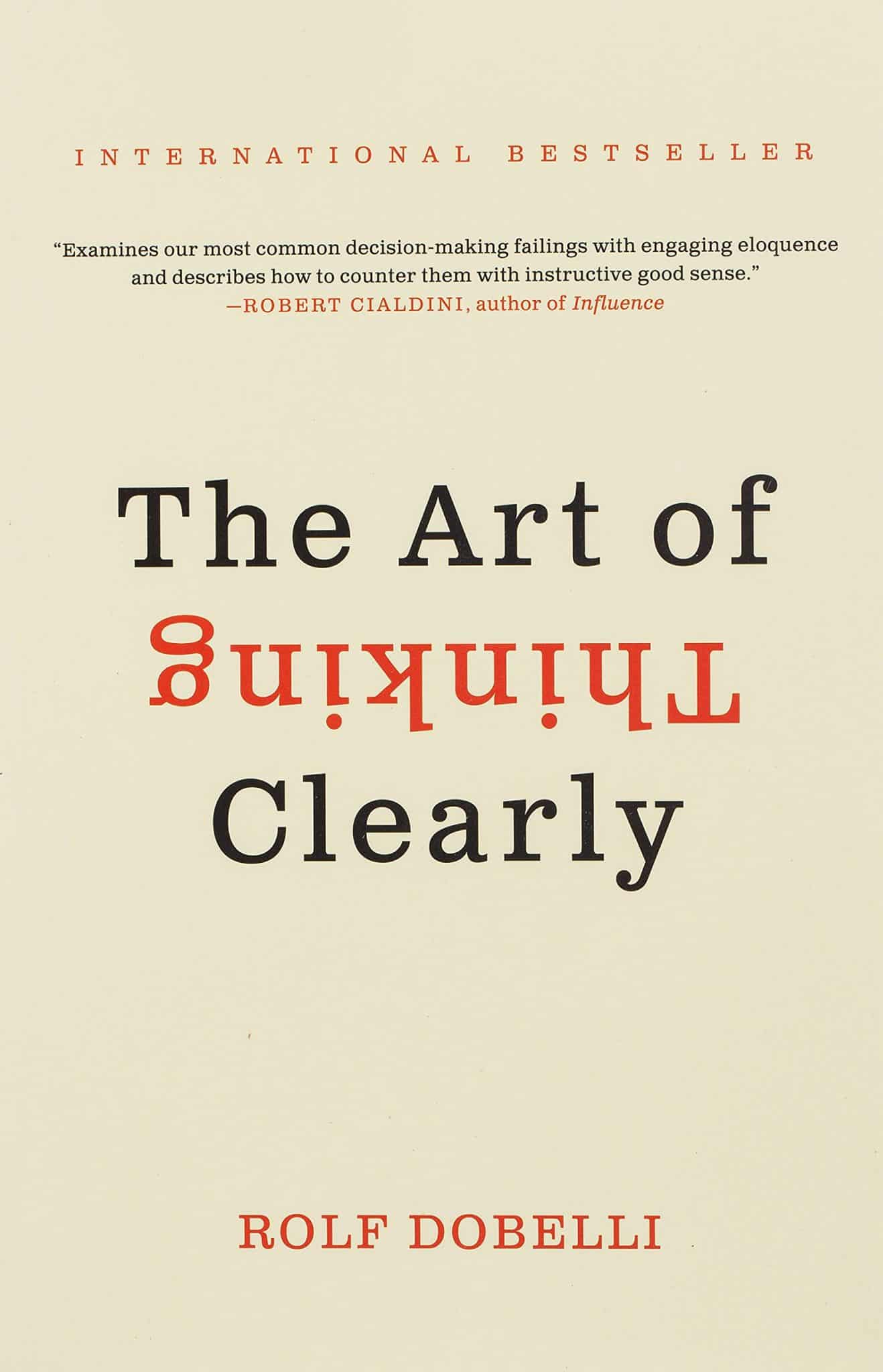 the-art-of-thinking-clearly-by-rolf-dobelli-25-concept-book-summary