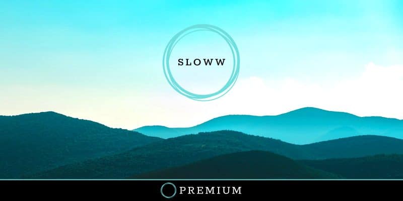 Sloww Premium